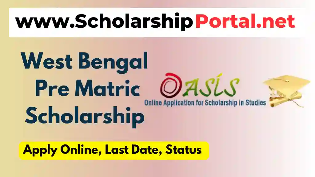 West Bengal Pre Matric Scholarship 2024: Apply Online @oasis.gov.in West Bengal Pre Matric Scholarship 2024: Apply Online @oasis.gov.in