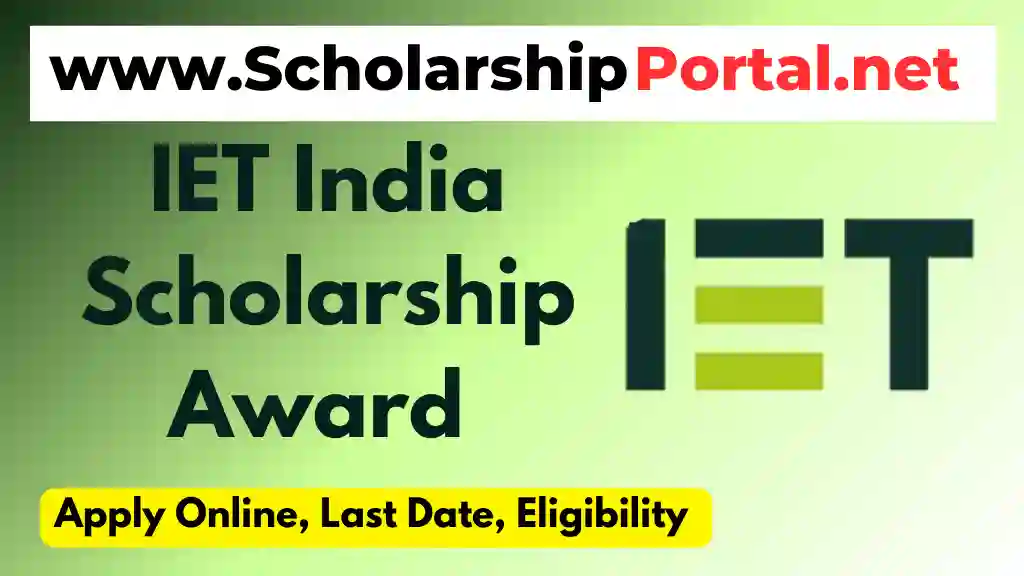 IET Scholarship 2025: Apply Online, Eligibility, Last Date IET Scholarship 2025: Apply Online, Eligibility, Last Date