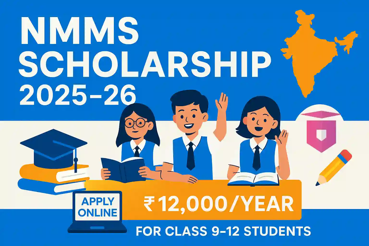NMMS Scholarship 2025-26: Apply Online, Last Date, Amount NMMS Scholarship 2025-26: Apply Online, Last Date, Amount