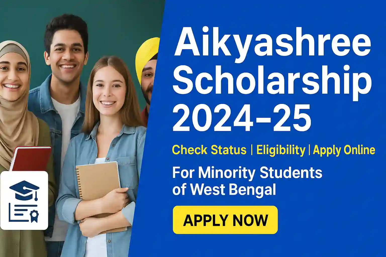 Aikyashree Scholarship 2024-25: Status, Last Date, Eligibility