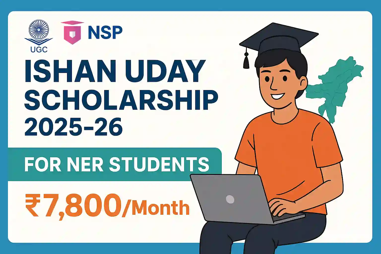 Ishan Uday Scholarship 2025-26: Apply Online, Eligibility, Last Date Ishan Uday Scholarship 2025-26: Apply Online, Eligibility, Last Date