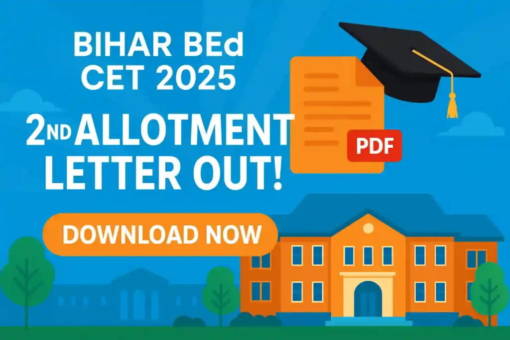 Bihar BEd Allotment Letter 2025 (Out) – Check 2nd Round College Allotment Merit List Cut Off Bihar BEd Allotment Letter 2025 (Out) – Check 2nd Round College Allotment Merit List Cut Off